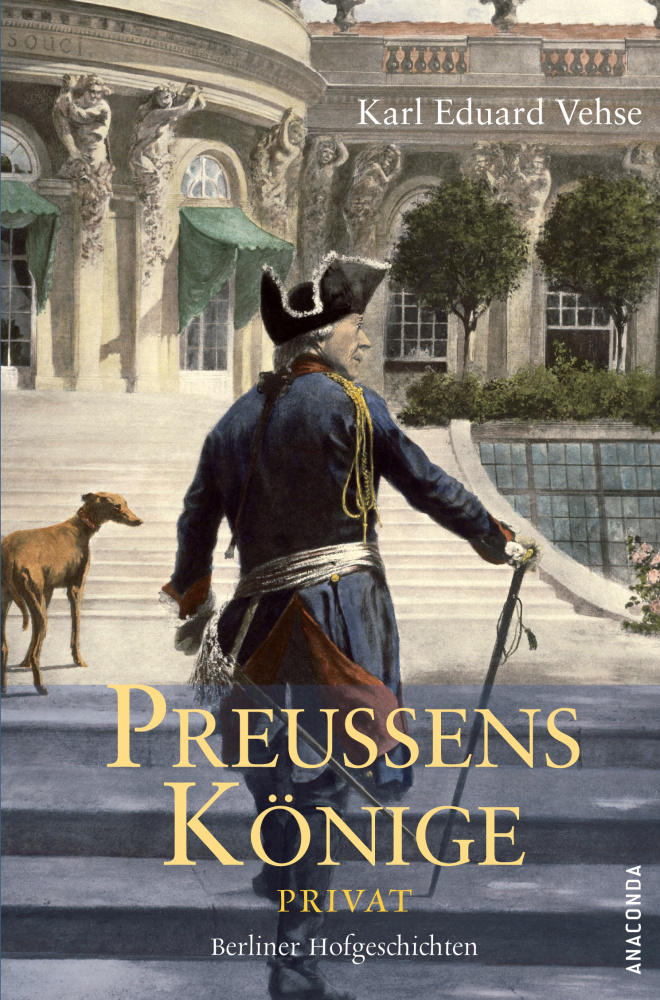 Preussens Könige privat