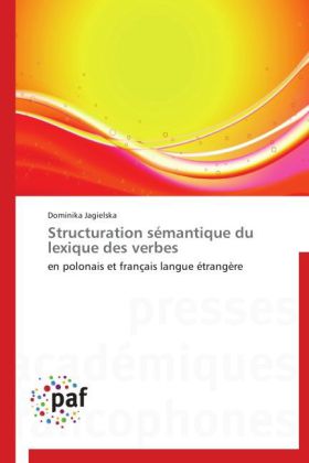 Structuration sémantique du lexique des verbes