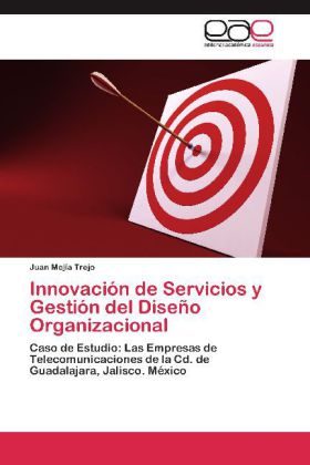 Innovación de Servicios y Gestión del Diseño Organizacional