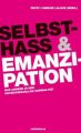 Selbsthass & Emanzipation