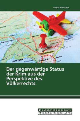 Der gegenwärtige Status der Krim aus der Perspektive des Völkerrechts