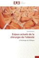 Enjeux actuels de la chirurgie de l obésité