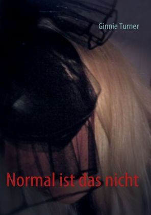Normal ist das nicht