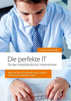 Die perfekte IT