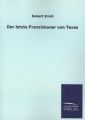 Der letzte Franziskaner von Texas