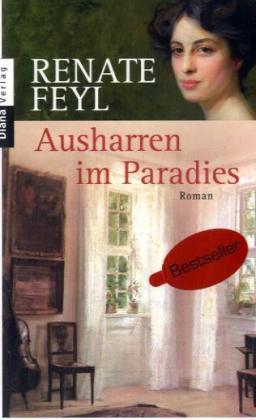 Ausharren im Paradies