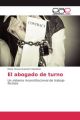 El abogado de turno
