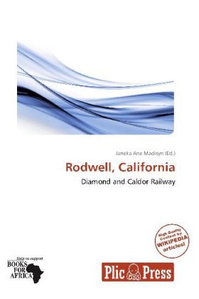 Rodwell, California