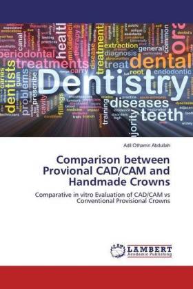 Comparison between Provional CAD/CAM and Handmade Crowns