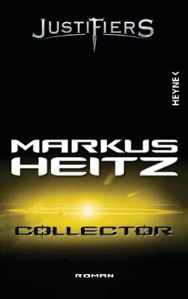 Justifiers - Collector. Bd.1