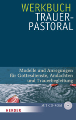 Werkbuch Trauerpastoral, m. CD-ROM