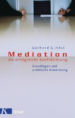 Mediation, die erfolgreiche Konfliktlösung