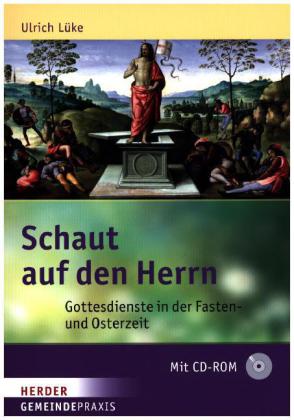 Schaut auf den Herrn, m. CD-ROM