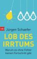 Lob des Irrtums