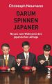 Darum spinnen Japaner