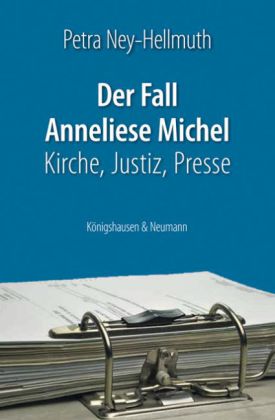 Der Fall Anneliese Michel