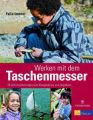 Werken mit dem Taschenmesser