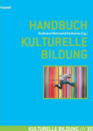 Handbuch Kulturelle Bildung