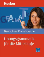 Übungsgrammatik für die Mittelstufe