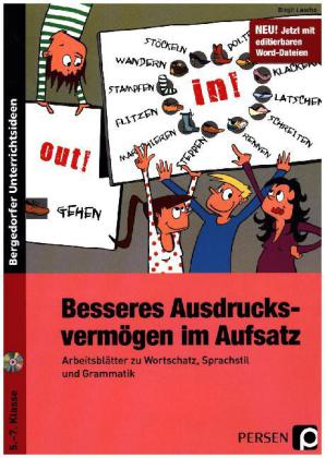 Besseres Ausdrucksvermögen im Aufsatz, 5.-7. Klasse, m. CD-ROM