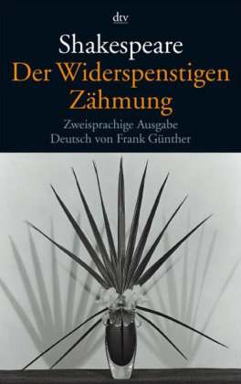 Der Widerspenstigen Zähmung, Englisch-Deutsch