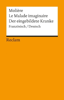 Der eingebildete Kranke. Le Malade imaginaire