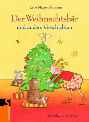 Der Weihnachtsbär und andere Geschichten