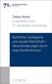 Gutachten: Rechtliche, biologische und soziale Elternschaft - Herausforderungen durch neue Familienformen