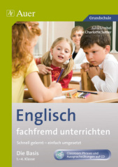 Englisch fachfremd unterrichten - Die Basis 1.-4. Klasse, m. CD-ROM