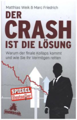 Der Crash ist die Lösung