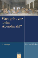 Was geht vor beim Abendmahl?