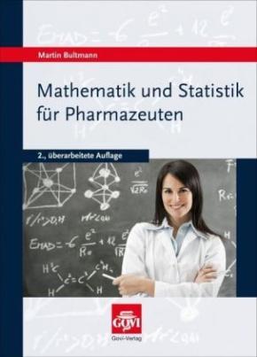 Mathematik und Statistik für Pharmazeuten