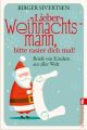 Lieber Weihnachtsmann, bitte rasier dich mal!