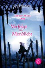 Shadow Falls Camp - Verfolgt im Mondlicht