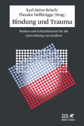 Bindung und Trauma