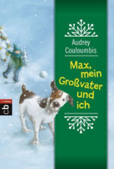 Max, mein Großvater und ich