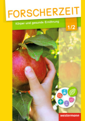 Körper und gesunde Ernährung, 1./2. Schuljahr, Schülerheft