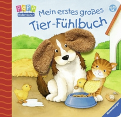 Mein erstes großes Tier-Fühlbuch