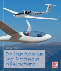 Die Segelflugzeuge und Motorsegler in Deutschland