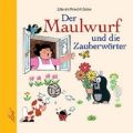 Der Maulwurf und die Zauberwörter