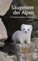 Säugetiere der Alpen