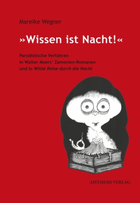 "Wissen ist Nacht!"