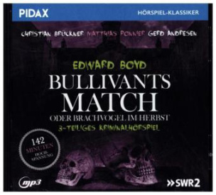 Bullivans Match oder Brachvogel im Herbst, 1 MP3-CD