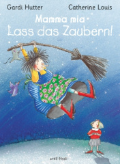 Mamma mia! - Lass das Zaubern!