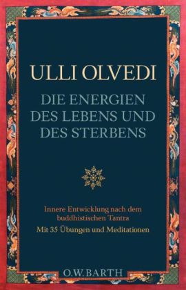 Die Energien des Lebens und des Sterbens