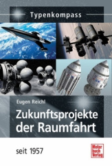 Zukunftsprojekte der Raumfahrt