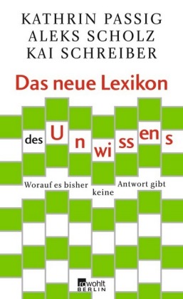 Das neue Lexikon des Unwissens