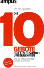 Die 10 Gebote für ein gesundes Unternehmen