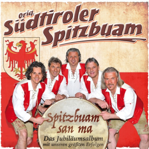 Spitzbuam san ma-Das Jubiläumsalbum