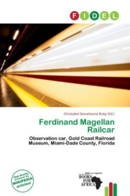 Ferdinand Magellan Railcar